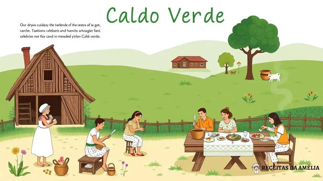 A história do Caldo verde com linguiça e couve